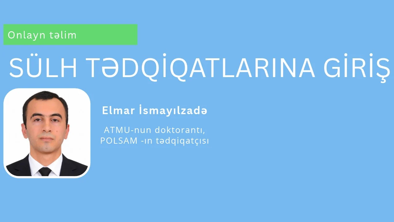 SÜLH TƏDQİQATLARINA GİRİŞ