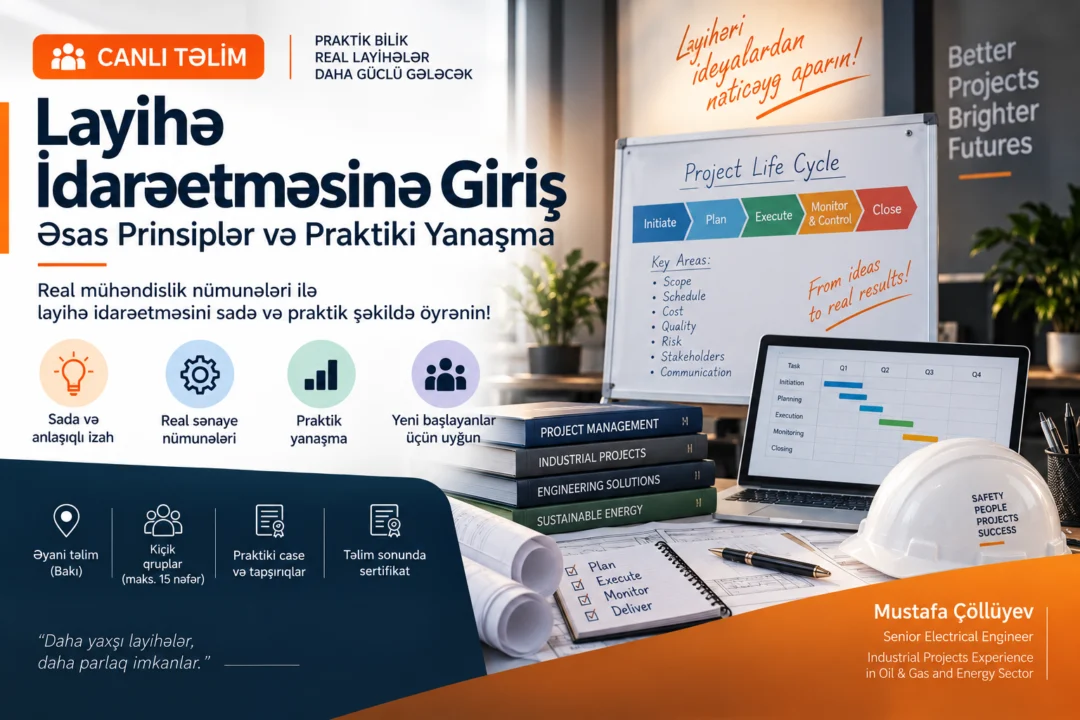 Layihə İdarəetməsinə Giriş: Əsas Prinsiplər və Praktiki Yanaşma